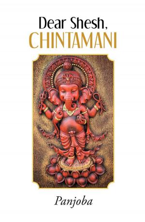 Cover of the book Dear Shesh, Chintamani by Sandeep Ramakant Deshmukh