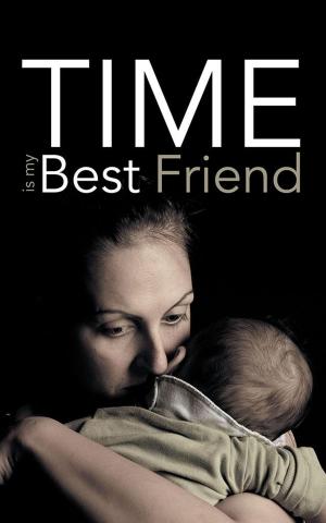 Cover of the book Time Is My Best Friend by Joe Conceicao
