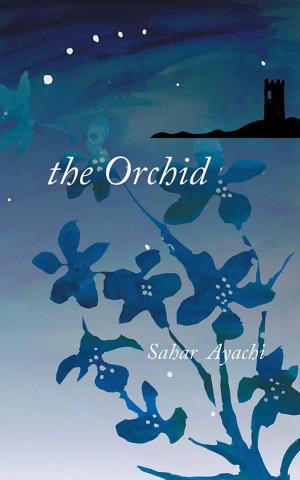 Cover of the book The Orchid by Jasemin Sibo