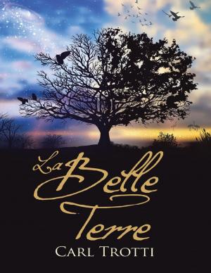 Cover of the book La Belle Terre by MP Devlin