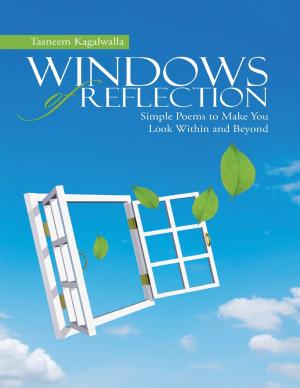 Cover of the book Windows of Reflection: Simple Poems to Make You Look Within and Beyond by Bob Soltis