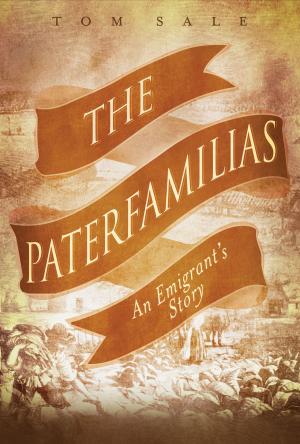 Cover of the book The Paterfamilias: An Emigrant's Story by Monique Roy