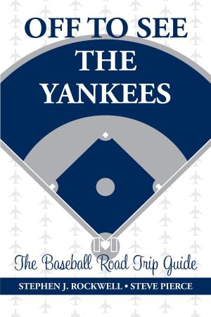 Cover of the book Off to See the Yankees by Hunter Dyar