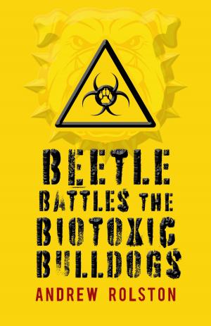 bigCover of the book Beetle Battles the Biotoxic Bulldogs by 