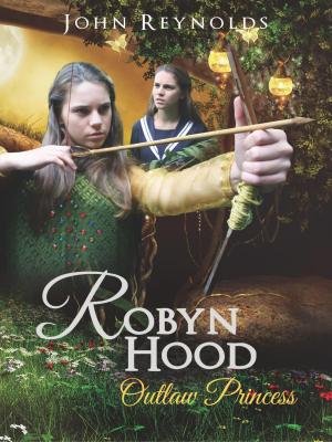 Cover of the book Robyn Hood Outlaw Princess by J. R. Maddux