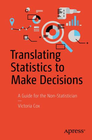 Cover of the book Translating Statistics to Make Decisions by Daniel Rubio