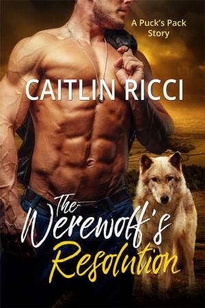 Cover of the book The Werewolf's Resolution by Catrina Taylor
