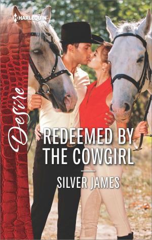 Cover of the book Redeemed by the Cowgirl by Lynne Silver