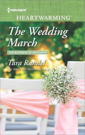 Cover of the book The Wedding March by Marguerite Kaye, Ann Lethbridge, Lara Temple