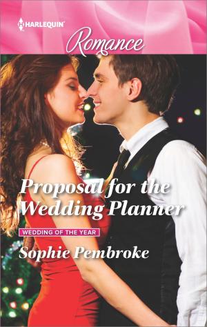 Cover of the book Proposal for the Wedding Planner by Ellen Hutton