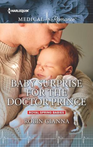Cover of the book Baby Surprise for the Doctor Prince by Gail Barrett