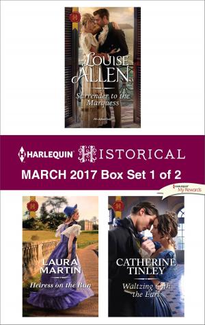 Book cover of Harlequin Historical March 2017 - Box Set 1 of 2