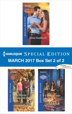 Book cover of Harlequin Special Edition March 2017 Box Set 2 of 2