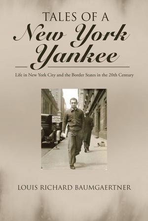 Cover of the book Tales of a New York Yankee by Tony C. Anderson