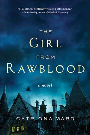 Cover of the book The Girl from Rawblood by Sophie Cleverly