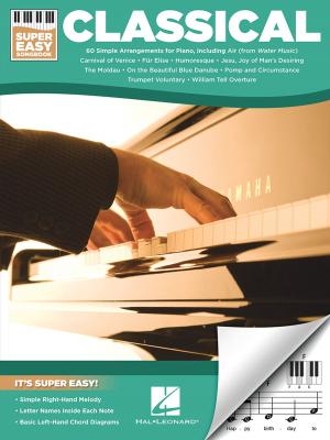 Cover of the book Classical - Super Easy Songbook by Phillip Keveren