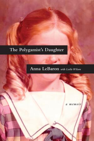 Cover of the book The Polygamist's Daughter by Justin Davis, Trisha Davis