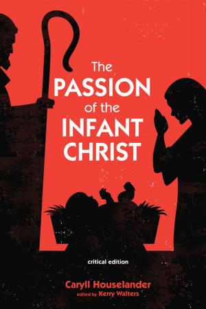 bigCover of the book The Passion of the Infant Christ by 