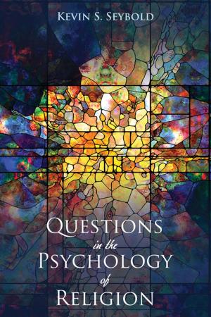 Cover of the book Questions in the Psychology of Religion by Jeff Carter