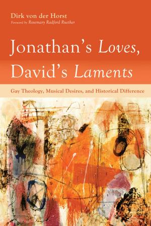 Cover of the book Jonathan’s Loves, David’s Laments by Ephraim Radner