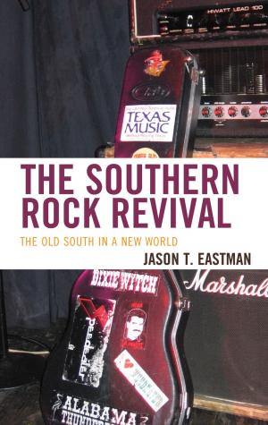 Cover of the book The Southern Rock Revival by Stamatia Dova