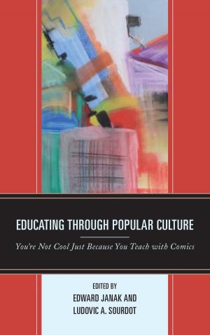 Cover of the book Educating through Popular Culture by Nicola de Jager, Daniel Eizenga, Mathurin C. Houngnikpo, Stephanie Matti, Claire Metelits, Benjamin A. Okonofua, Davin O'Regan, Ian Taylor
