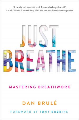 Cover of the book Just Breathe by Lauren Weisberger
