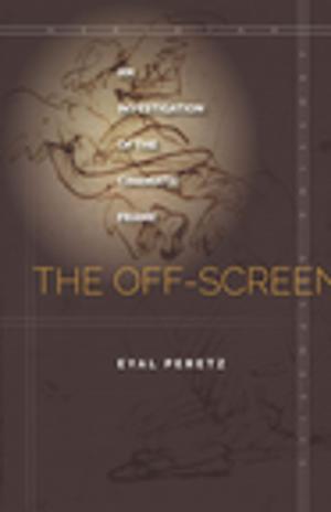 Cover of the book The Off-Screen by Stephen Murphy-Shigematsu