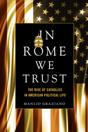 Cover of the book In Rome We Trust by Siobhan Lambert-Hurley