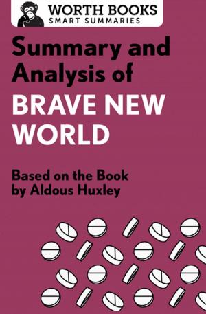 Cover of the book Summary and Analysis of Brave New World by Worth Books
