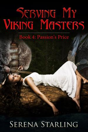 Book cover of Serving My Viking Masters 4: Passion's Price