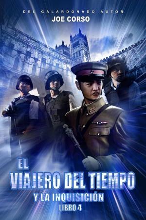 Cover of the book El viajero del tiempo y la Inquisición (Libro 4) by Claudio Ruggeri