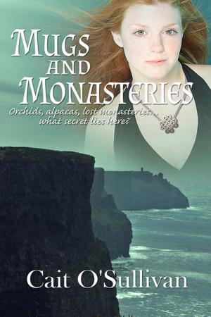 Cover of the book Mugs and Monasteries by Kate Robbins