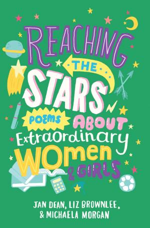 Book cover of Reaching the Stars: Poems about Extraordinary Women and Girls
