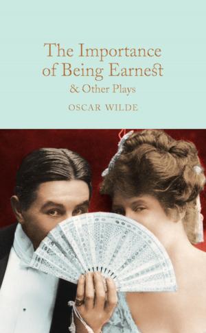 Cover of the book The Importance of Being Earnest & Other Plays by Maeve Haran
