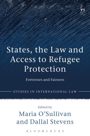 Cover of the book States, the Law and Access to Refugee Protection by Kevin Starr