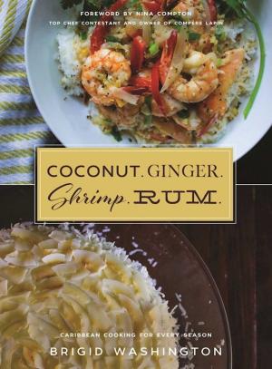 Cover of the book Coconut. Ginger. Shrimp. Rum. by Nancy Levine