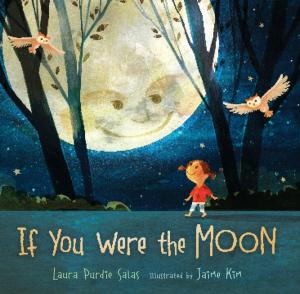 Cover of the book If You Were the Moon by Buffy Silverman