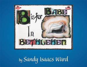 Cover of the book B Is for Babe in Bethlehem by Slavica Bogdanov