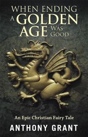 Cover of the book When Ending a Golden Age Was Good by David W. Anderson