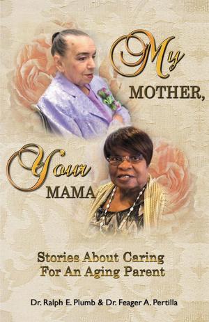 Cover of the book My Mother, Your Mama by Paul Richards