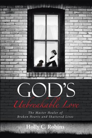 Cover of the book God’S Unbreakable Love by Janice Brown