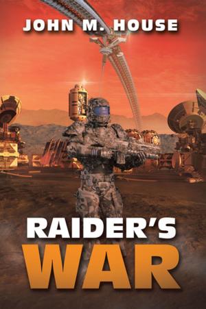 Cover of the book Raider’S War by Kaki Burns
