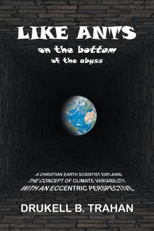 Cover of the book Like Ants on the Bottom of the Abyss by Becca Ramirez