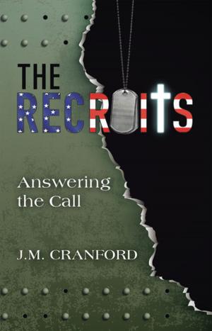 Cover of the book The Recruits by Steven J Girardi