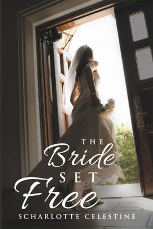 Cover of the book The Bride Set Free by Max Lucado, Betsy St. Amant