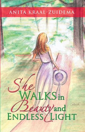 Cover of the book She Walks in Beauty and Endless Light by Peter Ladi Thompson