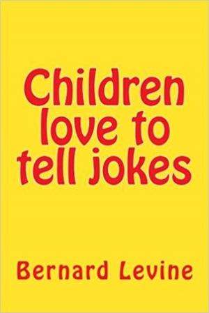 Cover of the book Children Love to Tell Jokes by Margot Ploumen, Ruud van Corler