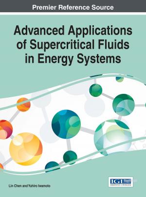 Cover of the book Advanced Applications of Supercritical Fluids in Energy Systems by Mario Pagliaro, Rosaria Ciriminna, Francesco Meneguzzo, Giovanni Palmisano