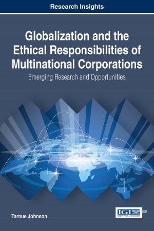 Cover of the book Globalization and the Ethical Responsibilities of Multinational Corporations by Michael A. Brown Sr.